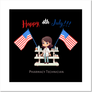 Pharmacy Technician, happy 4th of july, usa flag Posters and Art